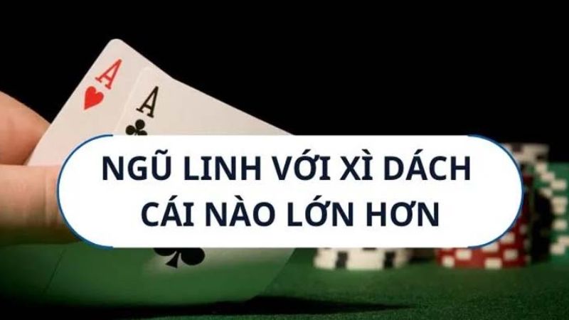 Giải đáp thắc mắc Ngũ linh ăn Xì Dách không